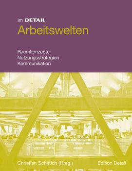 Hardcover Arbeitswelten: Raumkonzepte, Mobilit?t, Kommunikation [German] Book