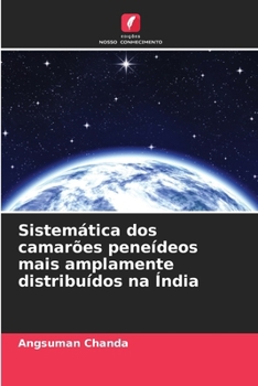 Paperback Sistemática dos camarões peneídeos mais amplamente distribuídos na Índia [Portuguese] Book