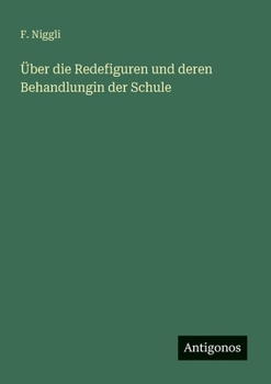 Paperback Über die Redefiguren und deren Behandlungin der Schule [German] Book