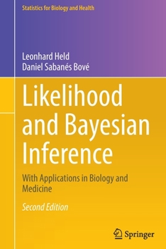 Paperback Likelihood and Bayesian Inference: With Applications in Biology and Medicine Book