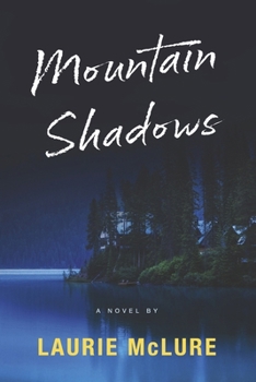 Paperback Mountain Shadows: Volume 1 Book