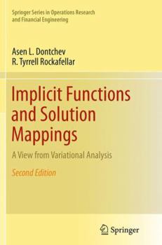 Paperback Implicit Functions and Solution Mappings: A View from Variational Analysis Book