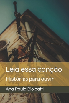 Leia essa can��o: Hist�rias para ouvir