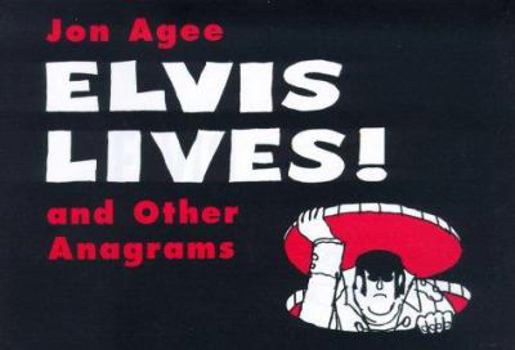 Hardcover Elvis Lives!: And Other Anagrams Book
