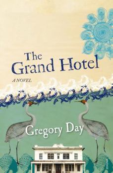 The Grand Hotel - Book  of the Mangowak Trilogy