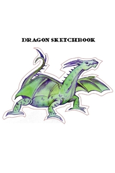 Paperback Dragon Sketchbook: A Sketchbook With 100 Pages Of Boarded Plain Paper Ideal For Drawing Book