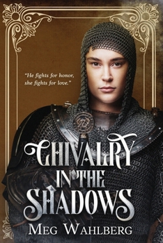 Paperback Chivalry in the Shadows Book