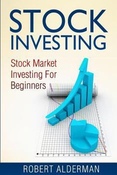 Paperback Stock Investing: Stock Market Investing For Beginners Book