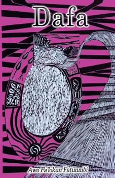 Paperback Dafa: The Ifá Concept of Divination and The Process of Interpreting Odu Book