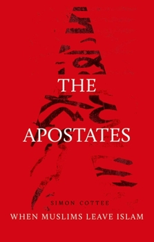 Paperback The Apostates: When Muslims Leave Islam Book