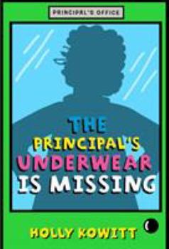 Paperback Principal's Underwear Is Missing Book