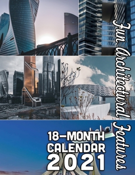 Paperback Fun Architectural Features 18-Month Calendar 2021: October 2020 through March 2022 Book