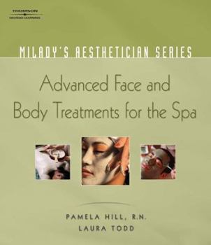 Paperback Milady's Aesthetician Series: Advanced Face and Body Treatments for the Spa Book