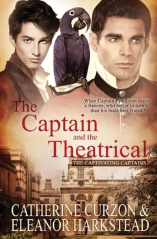 Paperback The Captain and the Theatrical Book