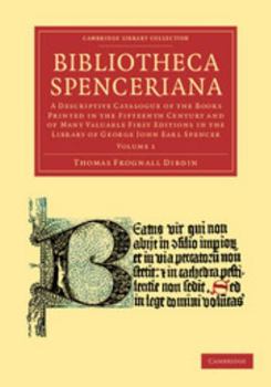 Paperback Bibliotheca Spenceriana - Volume 1 Book