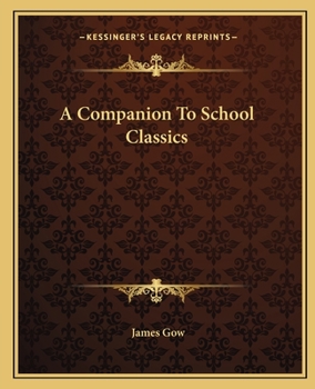 Paperback A Companion To School Classics Book