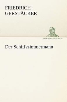 Paperback Der Schiffszimmermann [German] Book