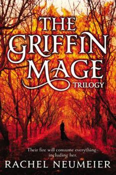 The Griffin Mage Trilogy - Book  of the Griffin Mage