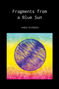 Paperback Fragments from a Blue Sun Book