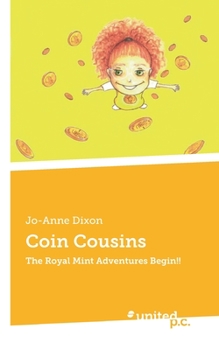 Paperback Coin Cousins: The Royal Mint Adventures Begin!! Book