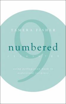 Paperback Numbered: Using Pythagorean Math to Understand Scripture Book