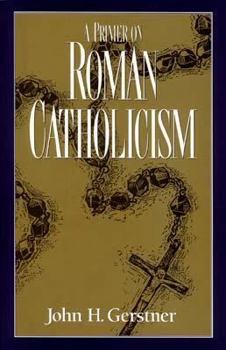 Paperback A Primer on Roman Catholicism Book