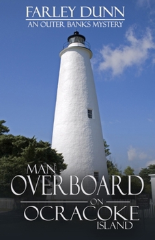 Paperback Man Overboard on Ocracoke Island: An Outer Banks Mystery Book