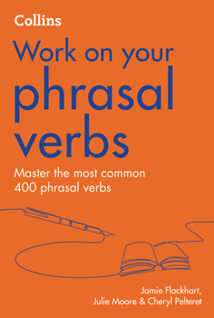 Paperback Collins Work on Your Phrasal Verbs Book