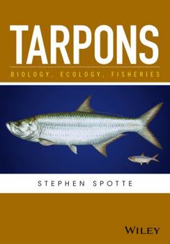 Hardcover Tarpons: Biology, Ecology, Fisheries Book