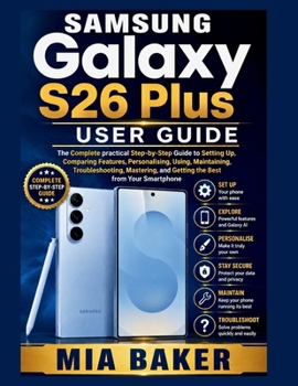 Paperback Samsung Galaxy S26 Plus User Guide Book