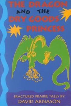 Paperback Dragon and the Dry Goods Princess Book