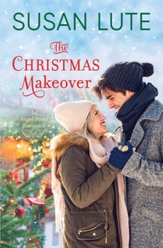 Paperback The Christmas Makeover (Angel Point) Book