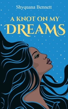 Paperback A Knot On My Dreams Book