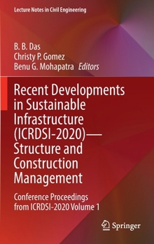Hardcover Recent Developments in Sustainable Infrastructure (Icrdsi-2020)--Structure and Construction Management: Conference Proceedings from Icrdsi-2020 Volume Book
