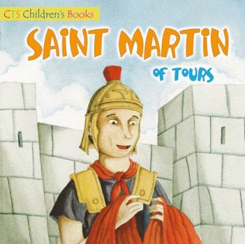 Paperback St Martin Of Tours (CTS Saints for Kids) Book