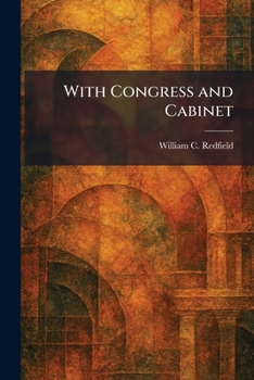 With Congress and Cabinet