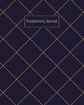 Productivity Journal: Weekly and Monthly Life Planner | Time Management | Project planner | Project planner | Goal Progress Report Undated Notebook | Size 8 x 10 inches (Life Management)