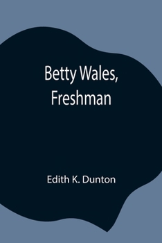 Paperback Betty Wales, Freshman Book