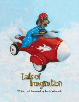 Paperback Tails of Imagination: Ordinary Pets, Extraordinary Adventures Book