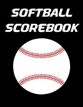 Paperback Softball Scorebook: 100 Scoring Sheets for Baseball and Softball Games Book