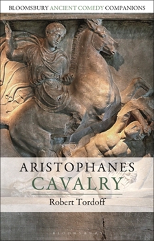 Paperback Aristophanes: Cavalry Book
