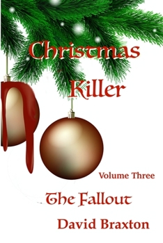 Paperback Christmas Killer: The Fallout Volume 3: The Fallout Volume 3 Book