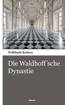 Paperback Die Waldhoff´sche Dynastie [German] Book