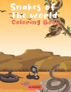 Paperback Snakes of the world Coloring Book: A Unique Collection Of Snakes Coloring Pages (Dover Nature Coloring Book). Book