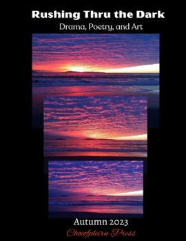 Paperback Rushing Thru the Dark: Autumn 2023 Book
