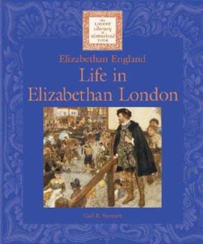 Hardcover Lucent Lib Histrcl Eras: Life in Elizabethan London Book