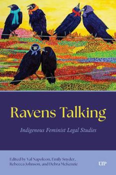 Paperback Ravens Talking: Indigenous Feminist Legal Studies Book