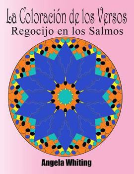 Paperback La Coloracion de los Versos: Regocijo en los Salmos [Spanish] Book