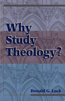 Paperback Why Study Theology Book