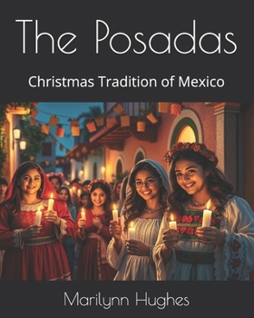 Paperback The Posadas: Christmas Tradition of Mexico [Large Print] Book